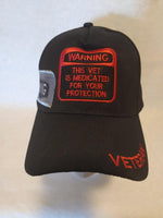 
              Warning, This vet is Medicated for your Protection Ball Cap
            