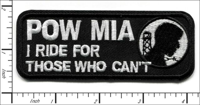 POW-MIA I ride for those who can't Patch